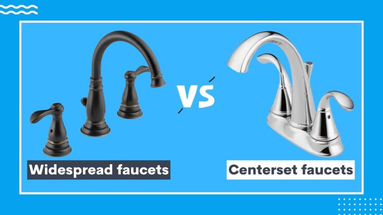 Widespread faucets vs Centerset faucets